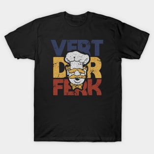 VINTAGE  - SWEDIS CHEF - VERT DER FERK AAAAAAA T-Shirt